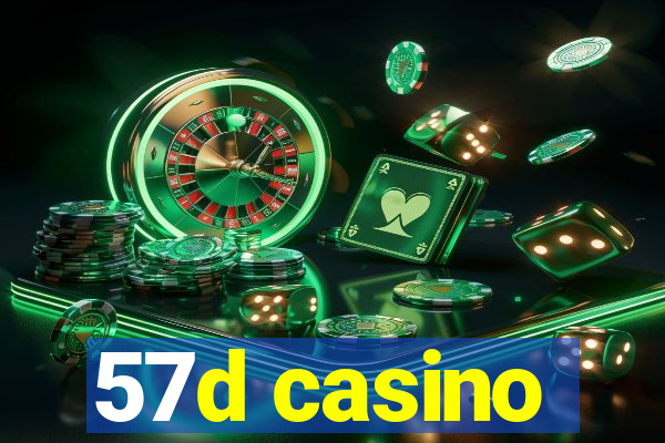 57d casino